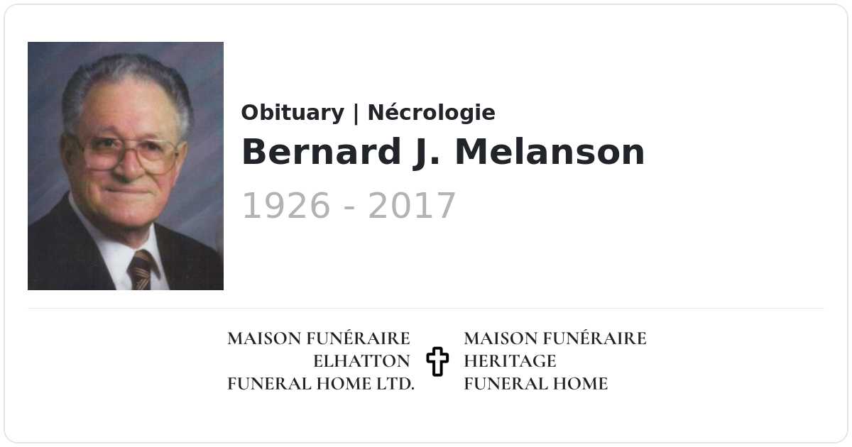 Bernard J Melanson Obituaries Elhatton S Funeral Home Ltd